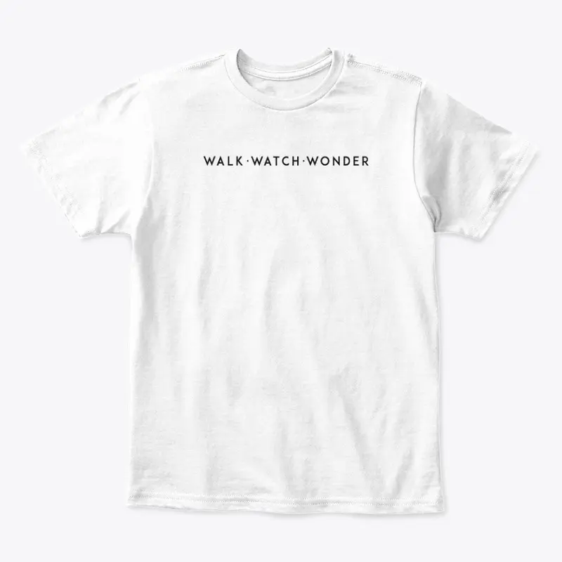 Walk Watch Wonder RN EO DW tshirt design