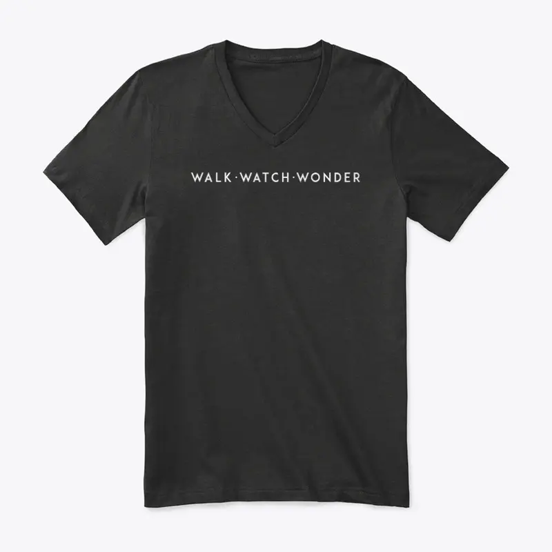 Walk Watch Wonder RN EO DW tshirt design