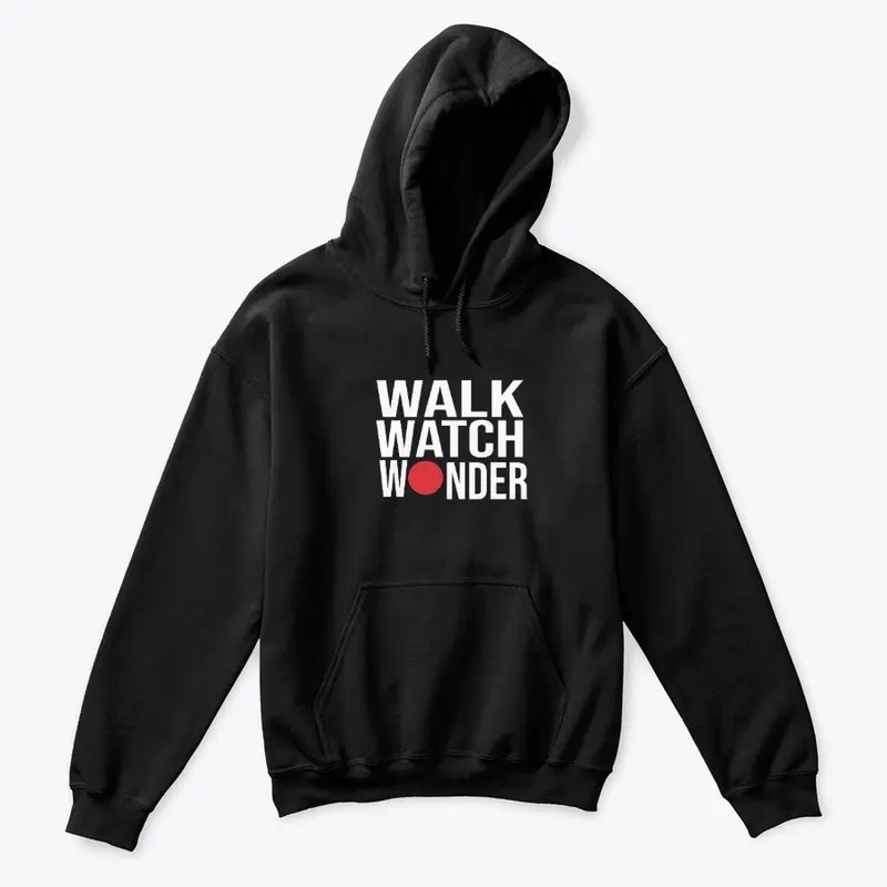 Awesome Walk Watch Wonder hoodie