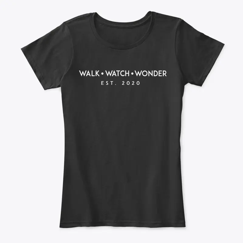 Walk Watch Wonder EST 2020 tee shirt