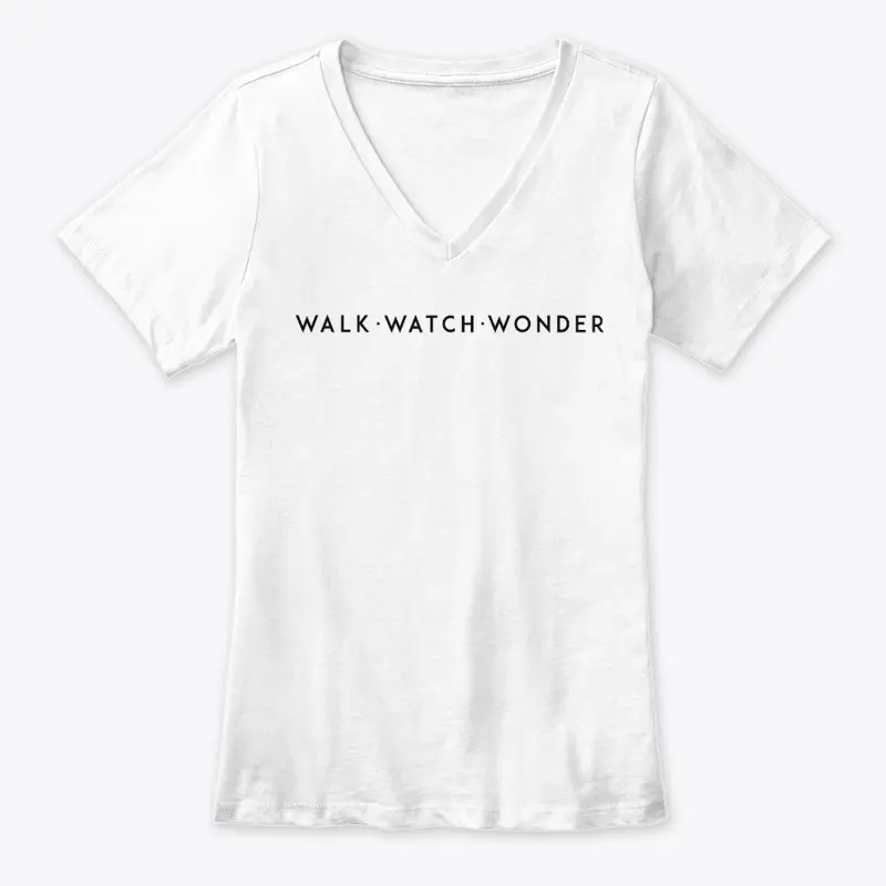 Walk Watch Wonder RN EO DW tshirt design