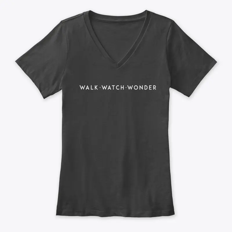 Walk Watch Wonder RN EO DW tshirt design