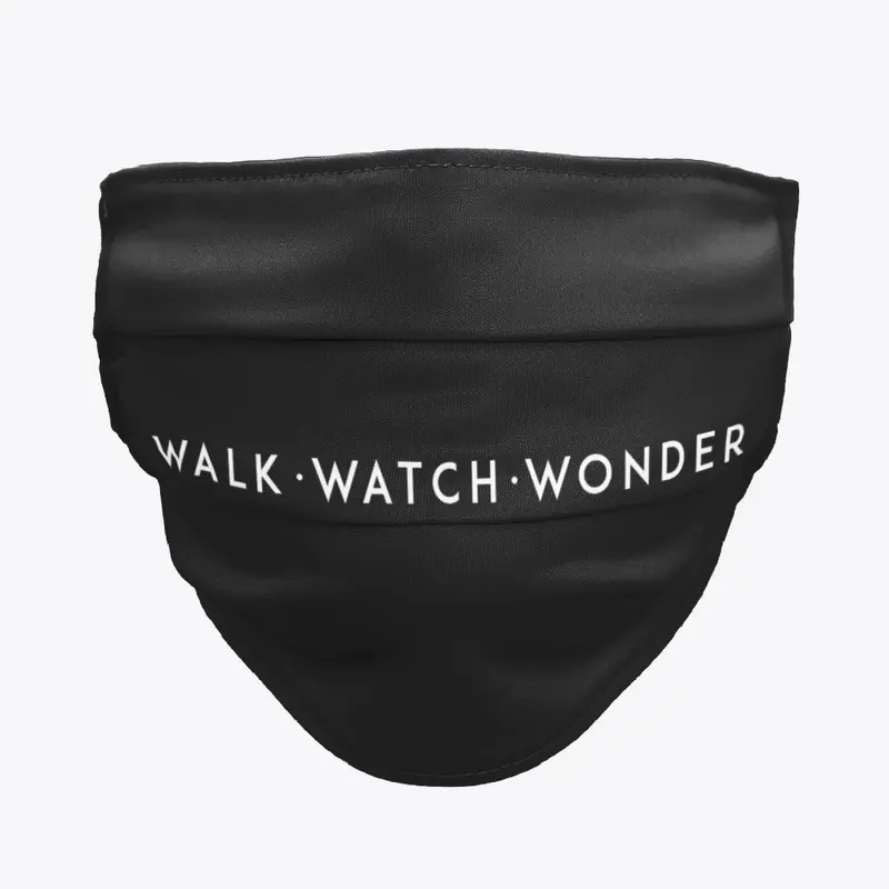 Walk Watch Wonder mask design