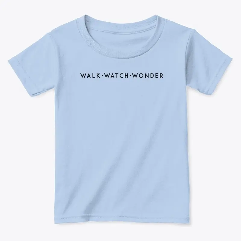 Walk Watch Wonder RN EO DW tshirt design